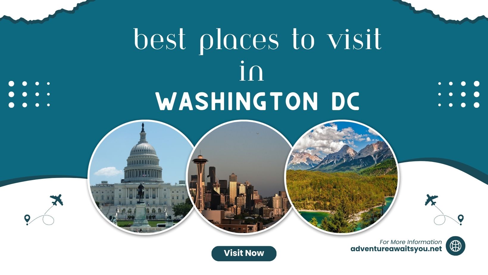 BEST PLACES TO VISIT IN WASHINGTON